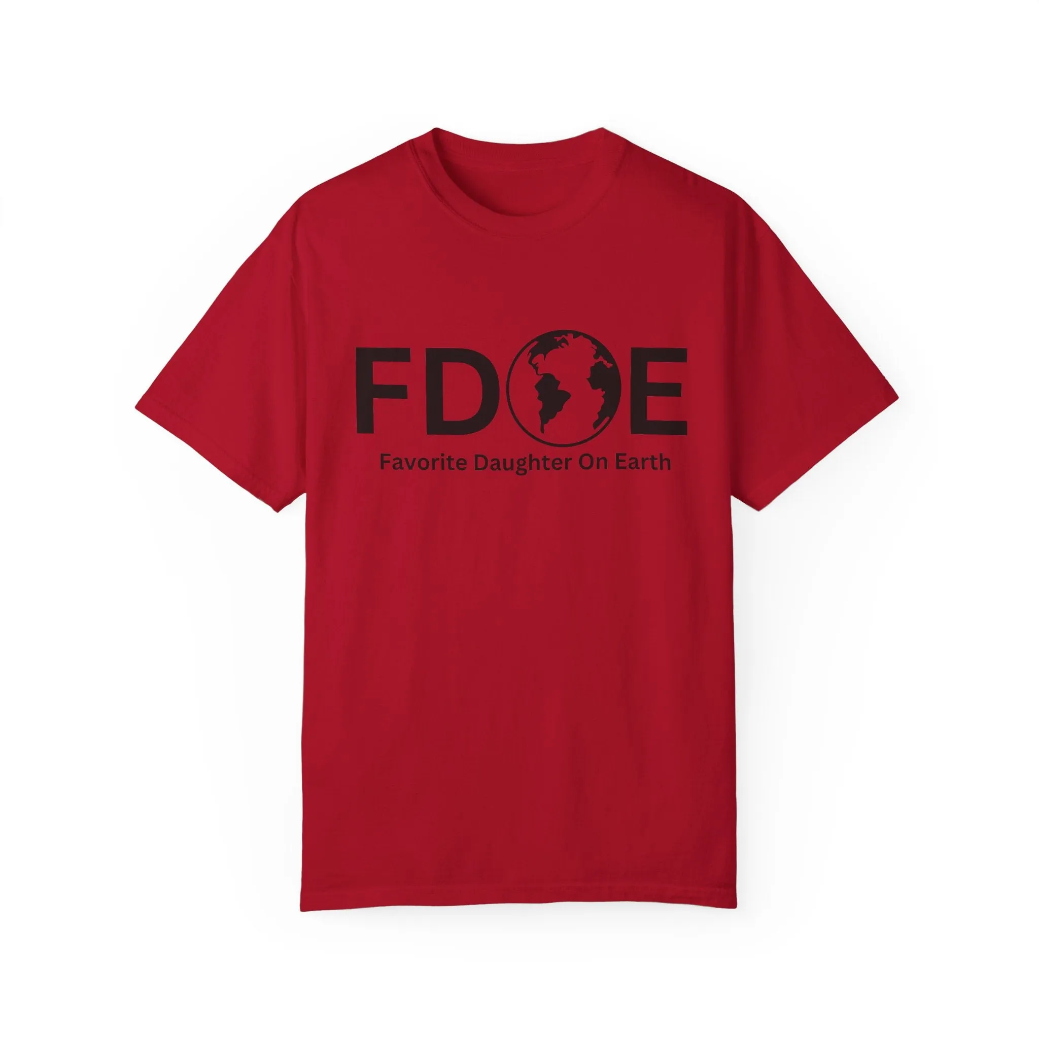 Favorite Daughter On Earth (FDOE) - Unisex Soft-Style T-Shirt