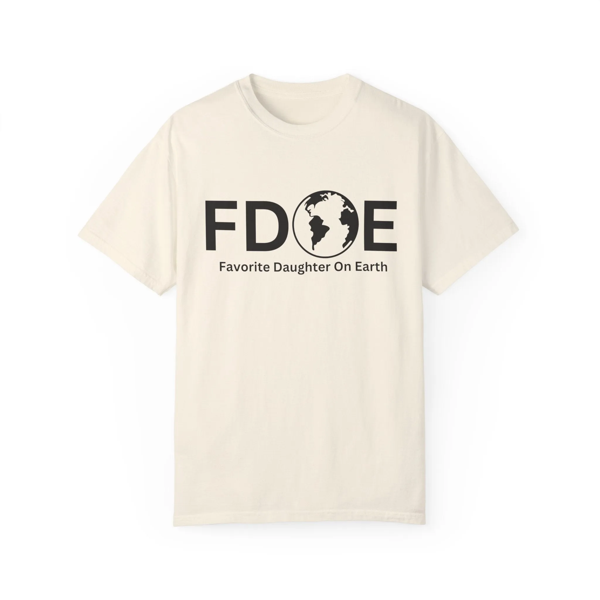 Favorite Daughter On Earth (FDOE) - Unisex Soft-Style T-Shirt